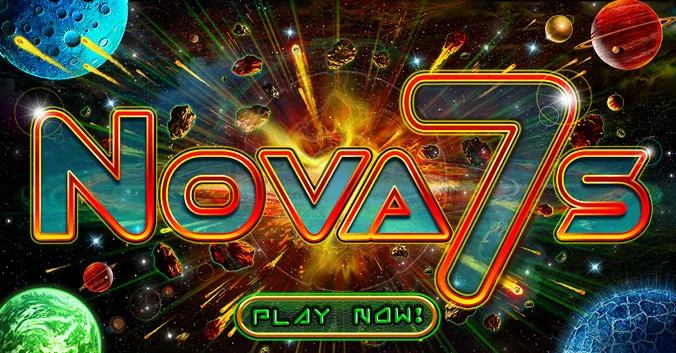 Nova 7s play now