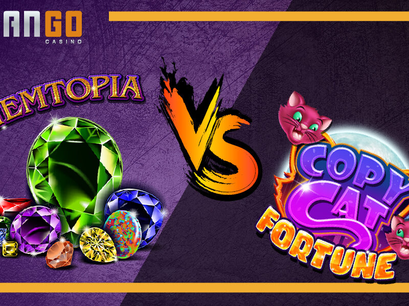 Gemtopia & Copy Cat Fortune