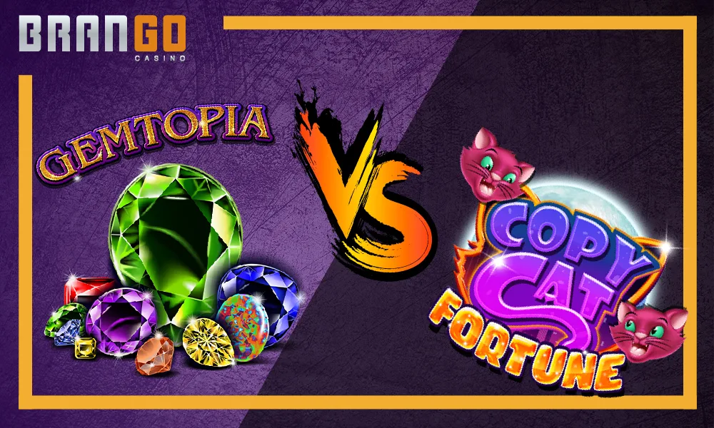 Gemtopia & Copy Cat Fortune
