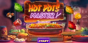 hot pots master 
PLAY NOW 